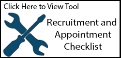 Click here to view tool: Recruitment and Appointment Checklist